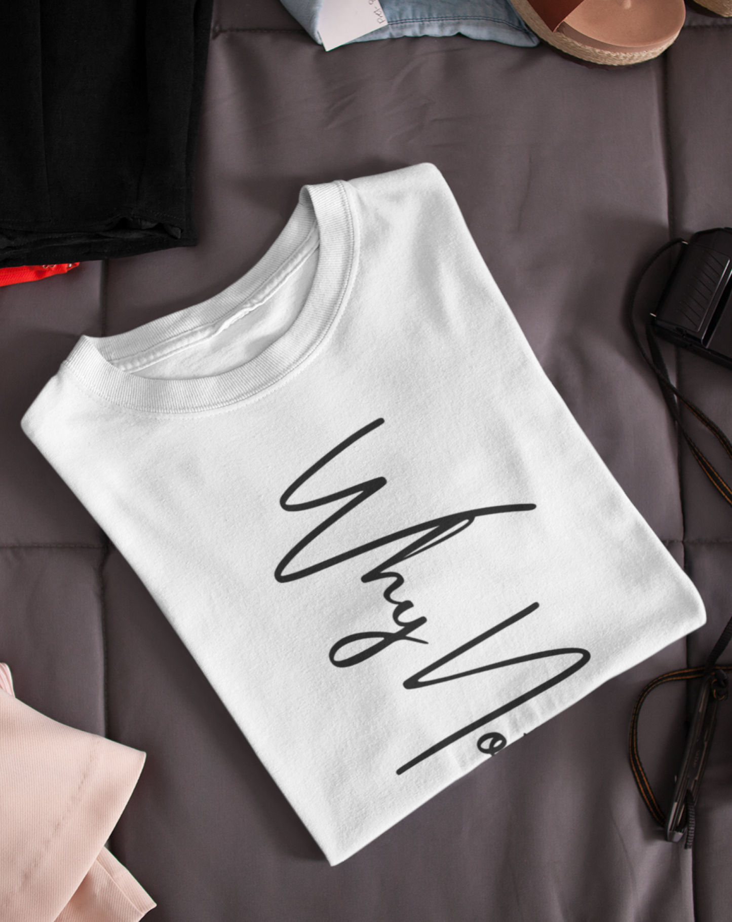 'Why not?' woman's organic cotton t-shirt. Small through to plus-size