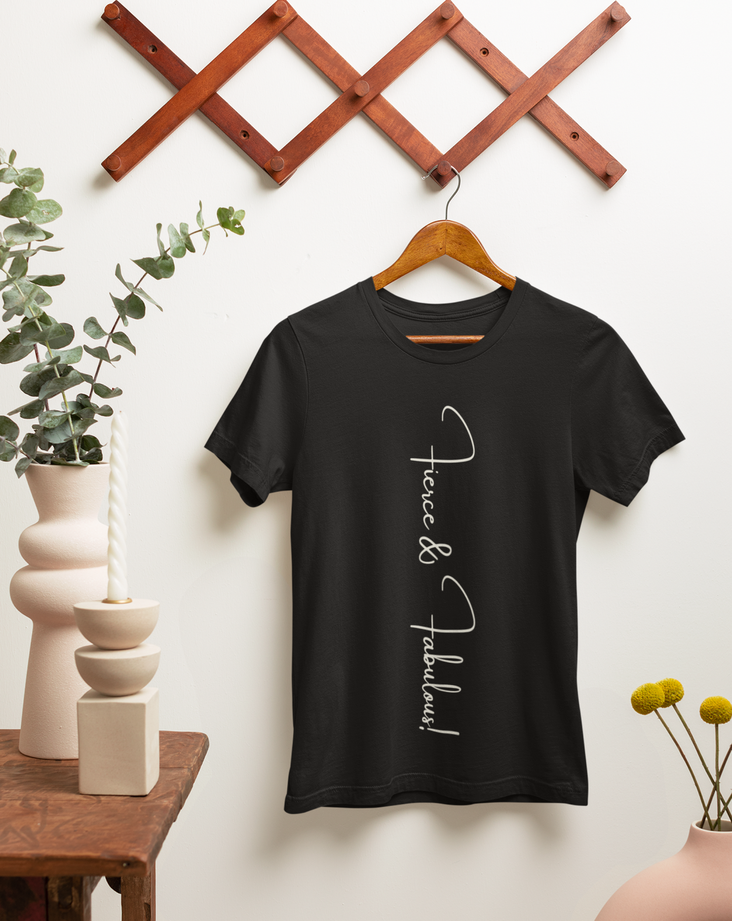 Fierce and Fabulous cotton T-shirt. Small through to 3XL