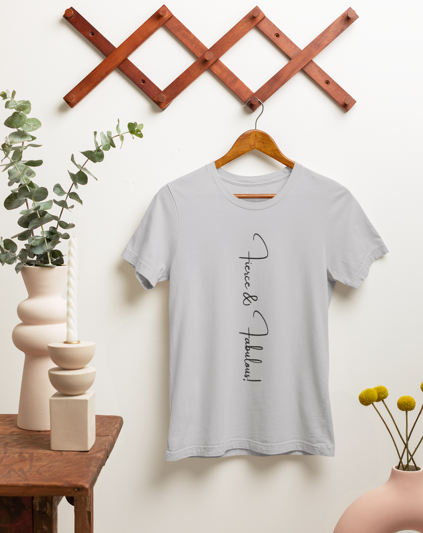 Fierce and Fabulous cotton T-shirt. Small through to 3XL