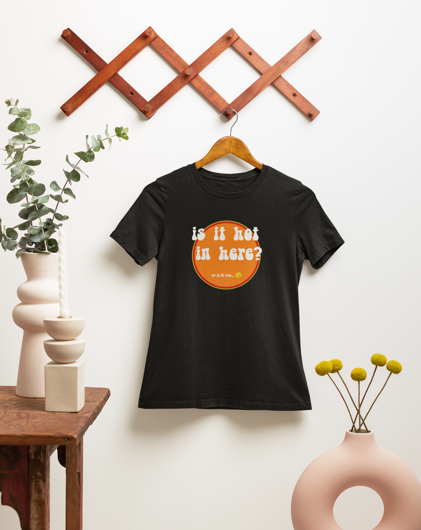 Is it Hot In Here? Women's Organic Cotton T-Shirt. Sizes Small through to 2XL