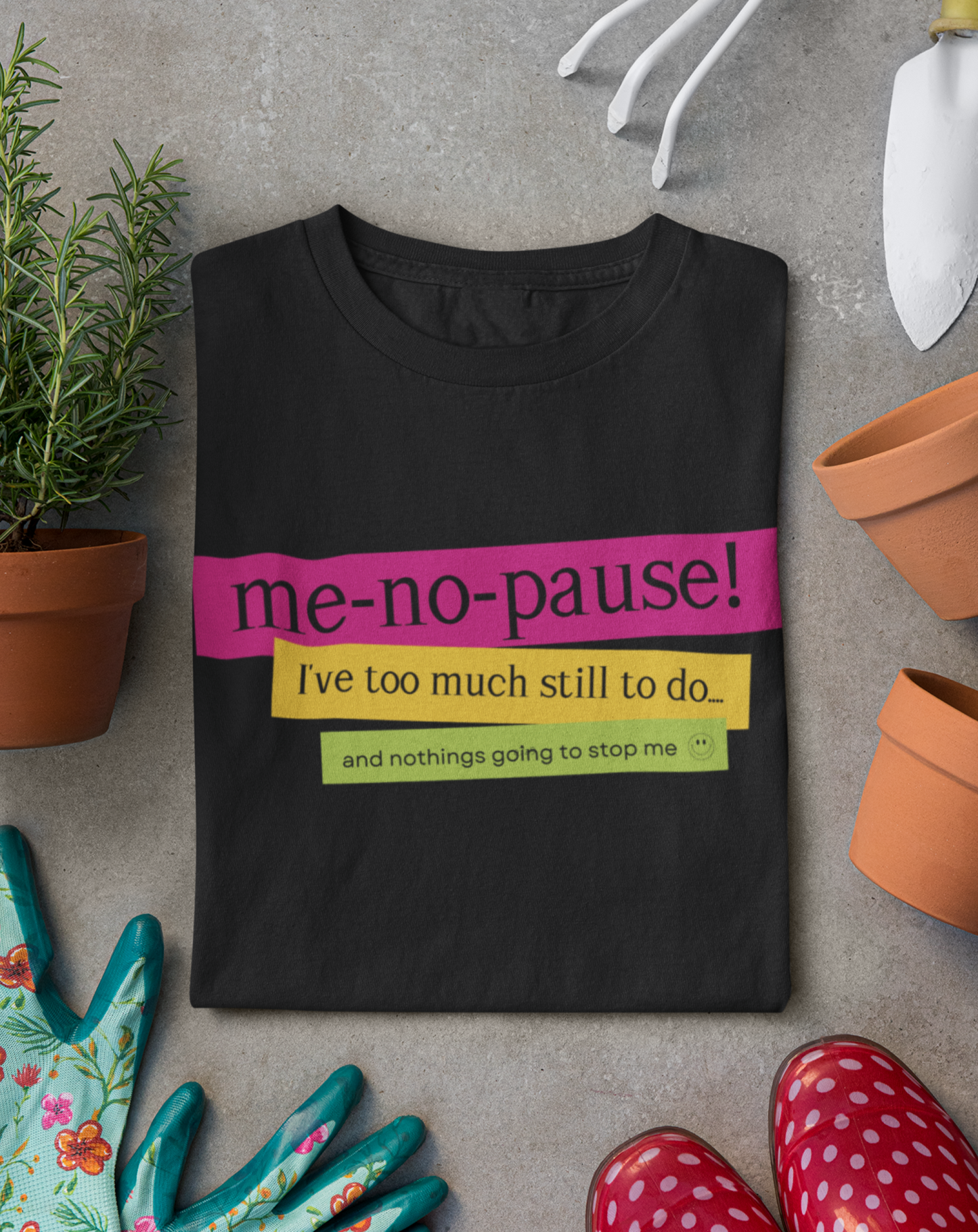 Me-no-pause women's cotton t-shirt.  Small through to 3XL