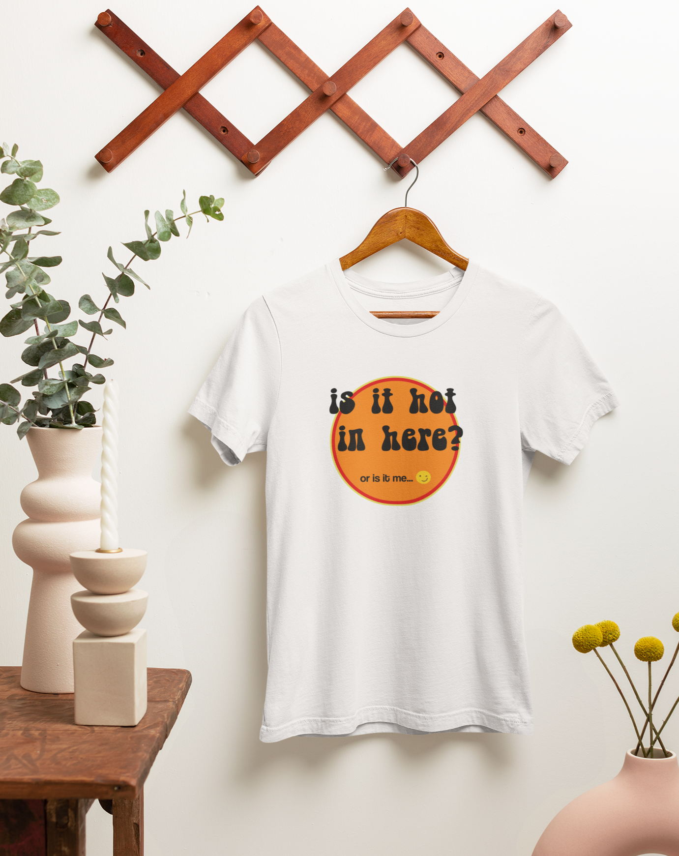 Is it Hot In Here? Women's Organic Cotton T-Shirt. Sizes Small through to 2XL